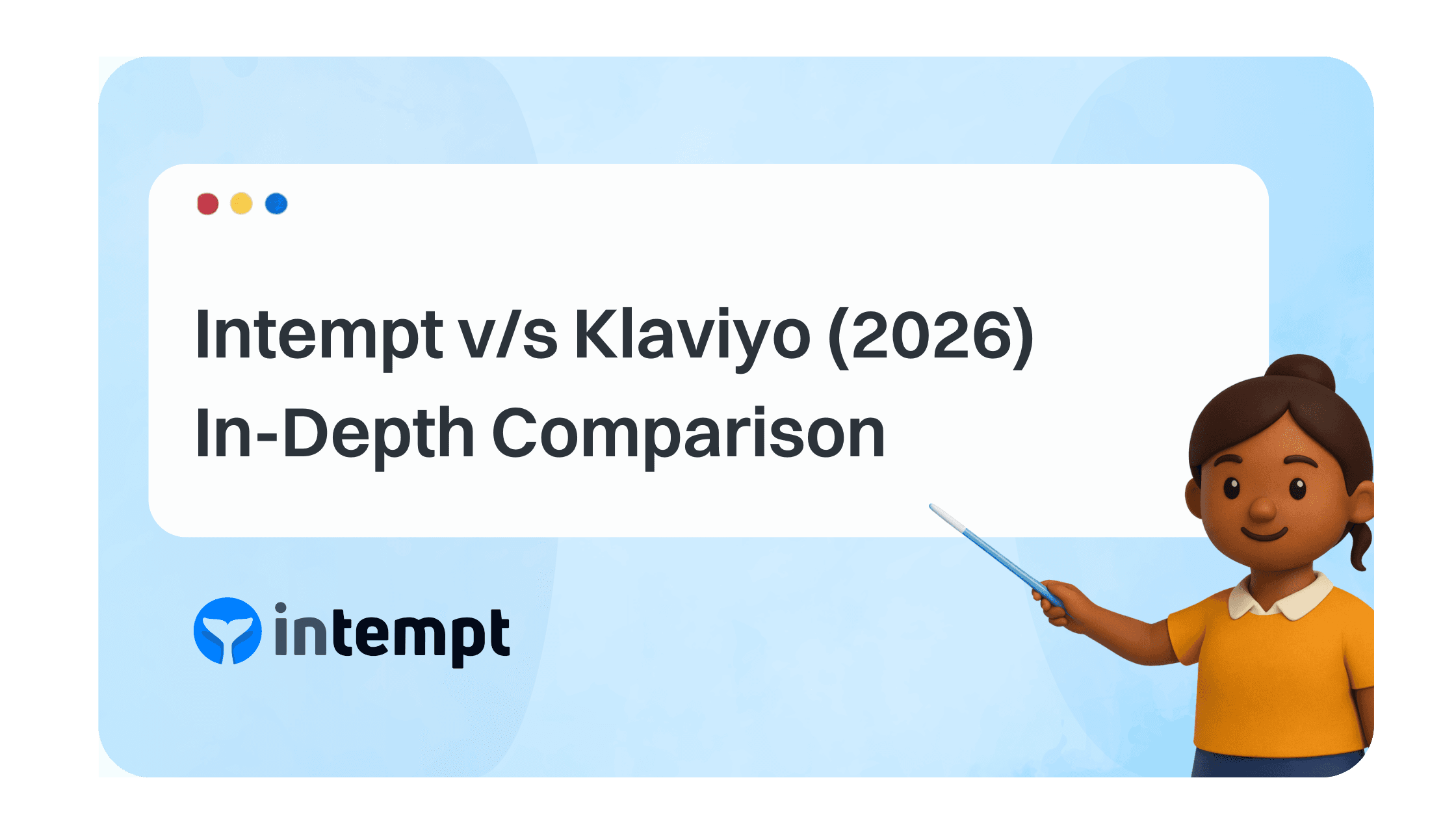 Intempt v/s Klaviyo (2026): In-Depth Comparison