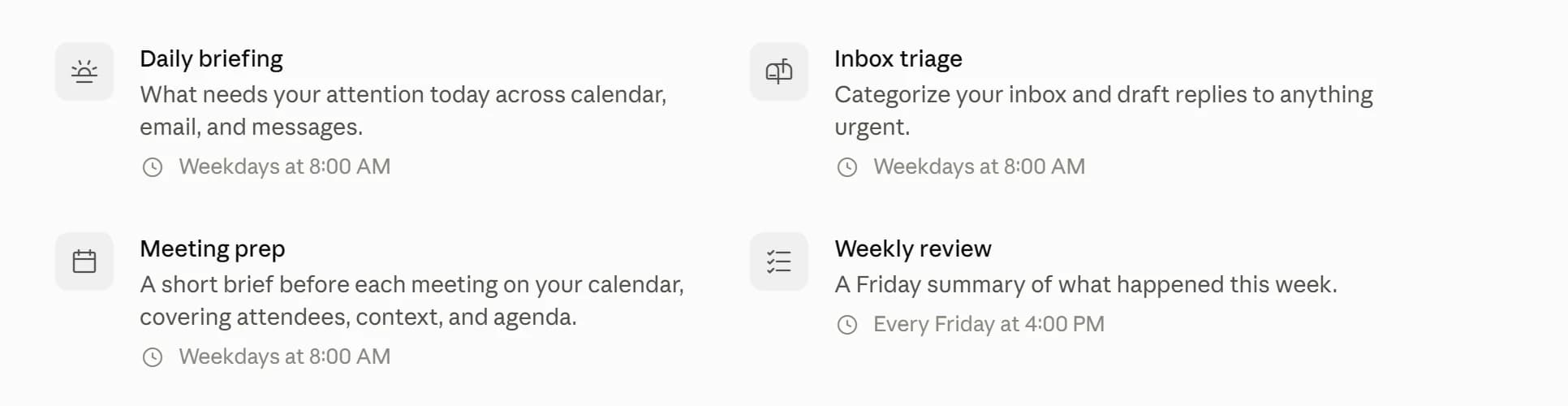 Claude's built-in scheduled task templates: daily briefing, inbox triage, meeting prep and weekly review