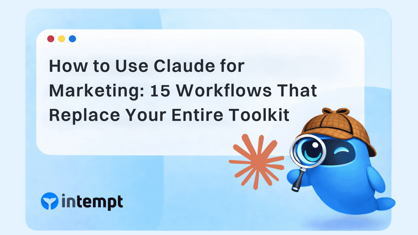 How to Use Claude for Marketing: 15 Workflows That Replace Your Entire Toolkit