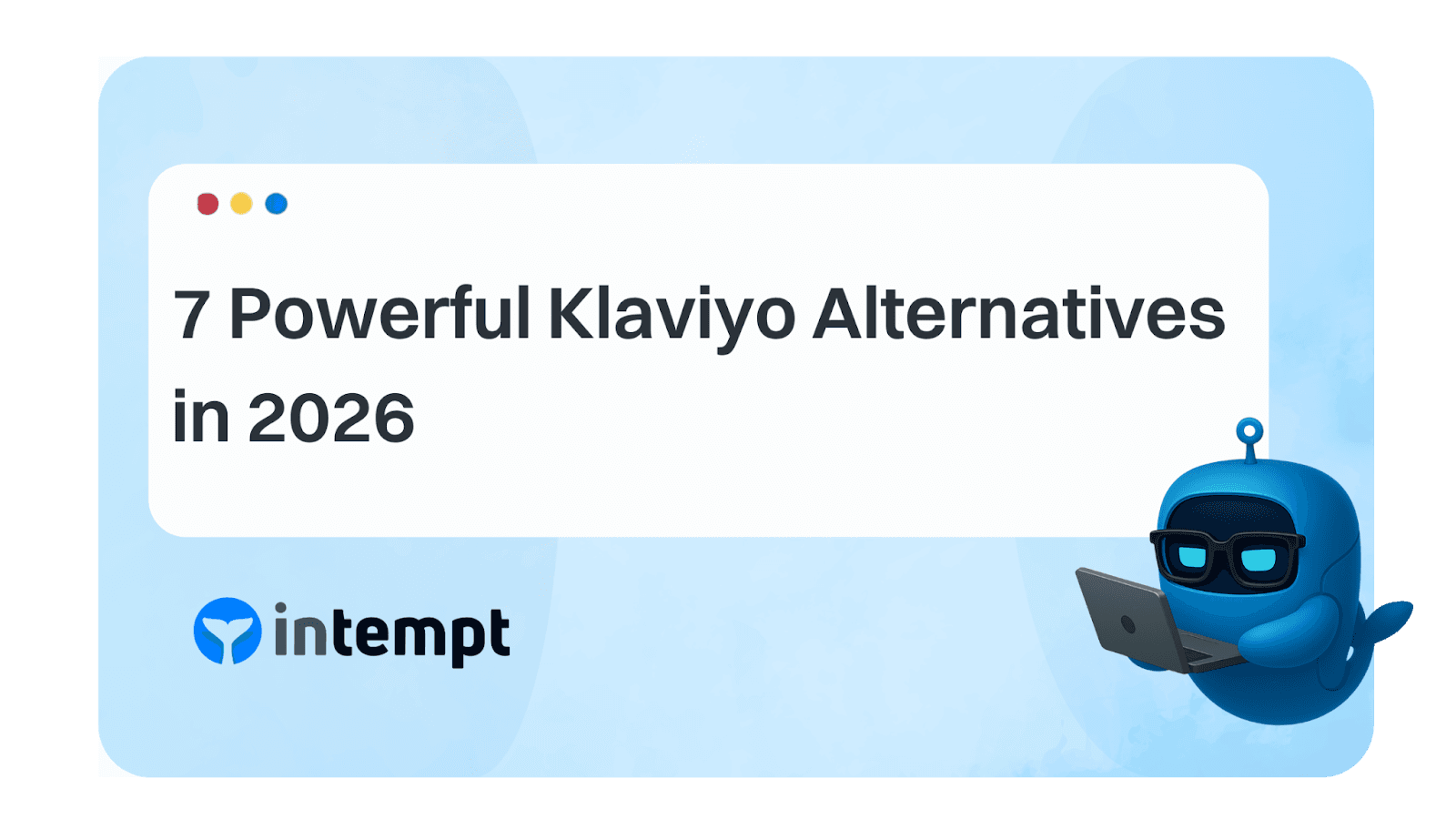 Klaviyo alternatives evaluation criteria