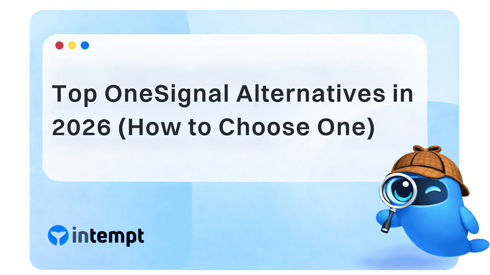 Best OneSignal Alternatives in 2026 (How to Choose One)