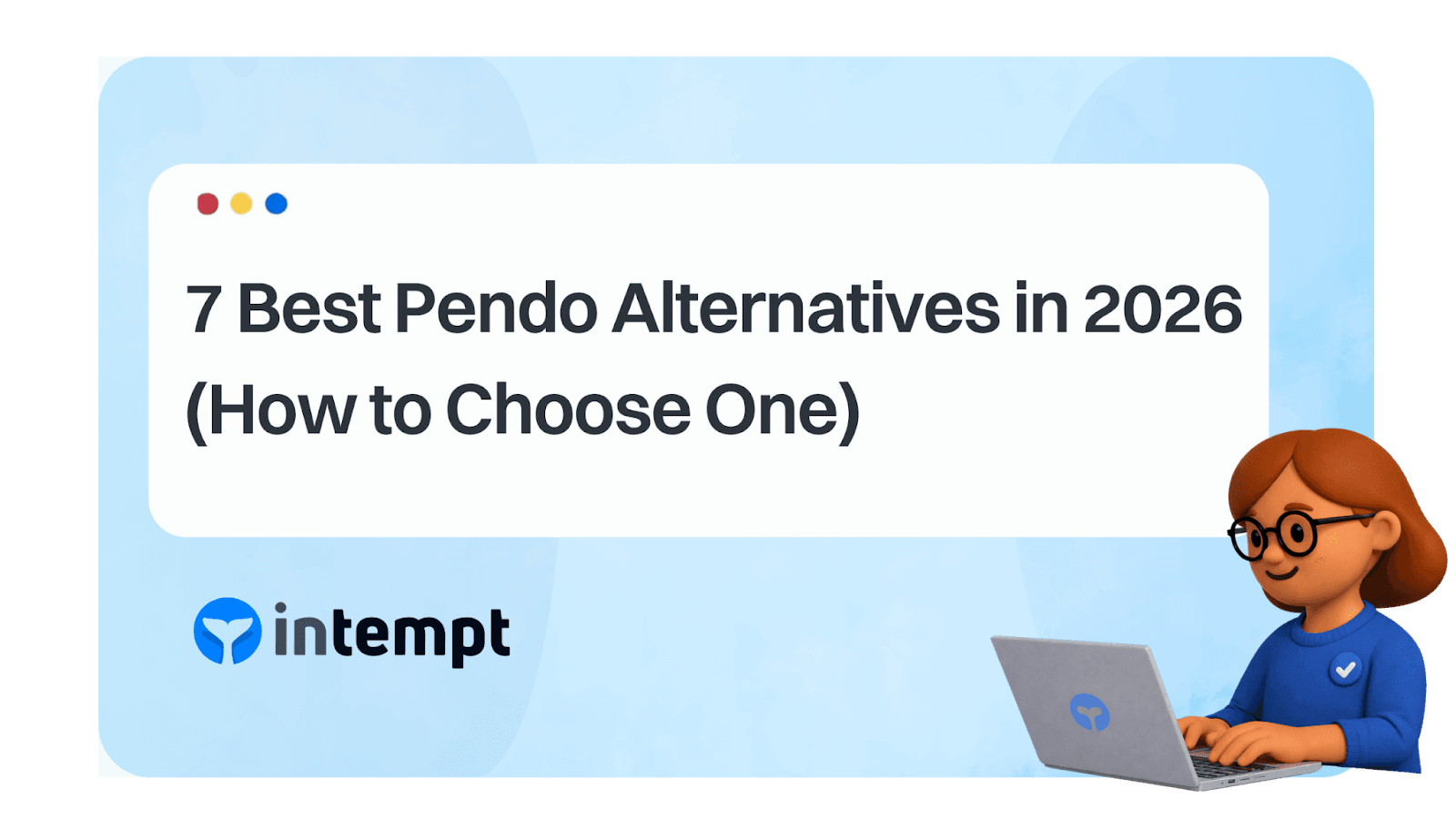 Pendo alternatives evaluation criteria