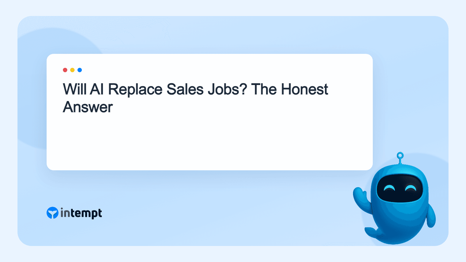 Will AI Replace Sales Jobs? The Honest Answer