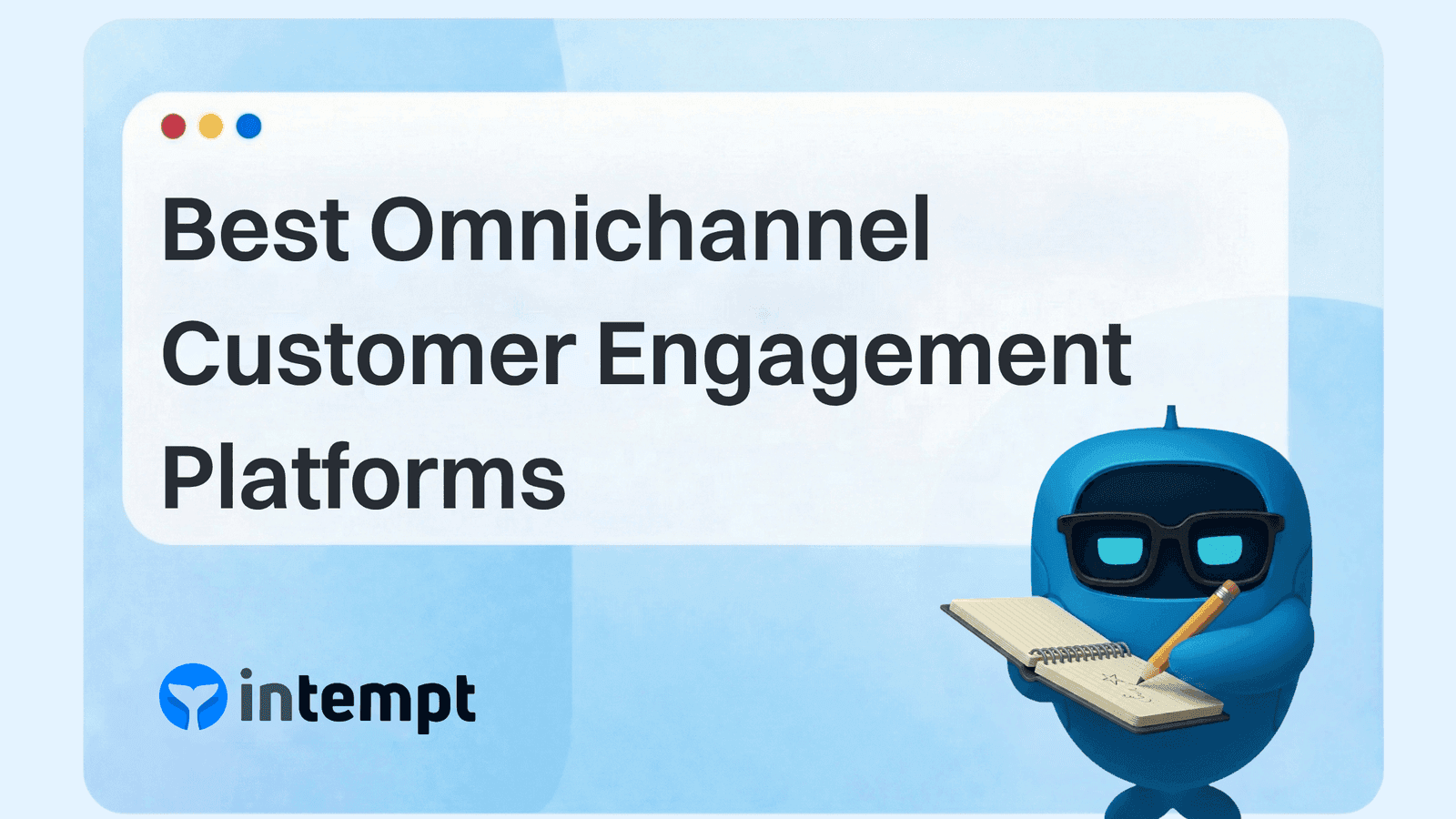 12 Best Omnichannel Customer Engagement Platforms in 2026