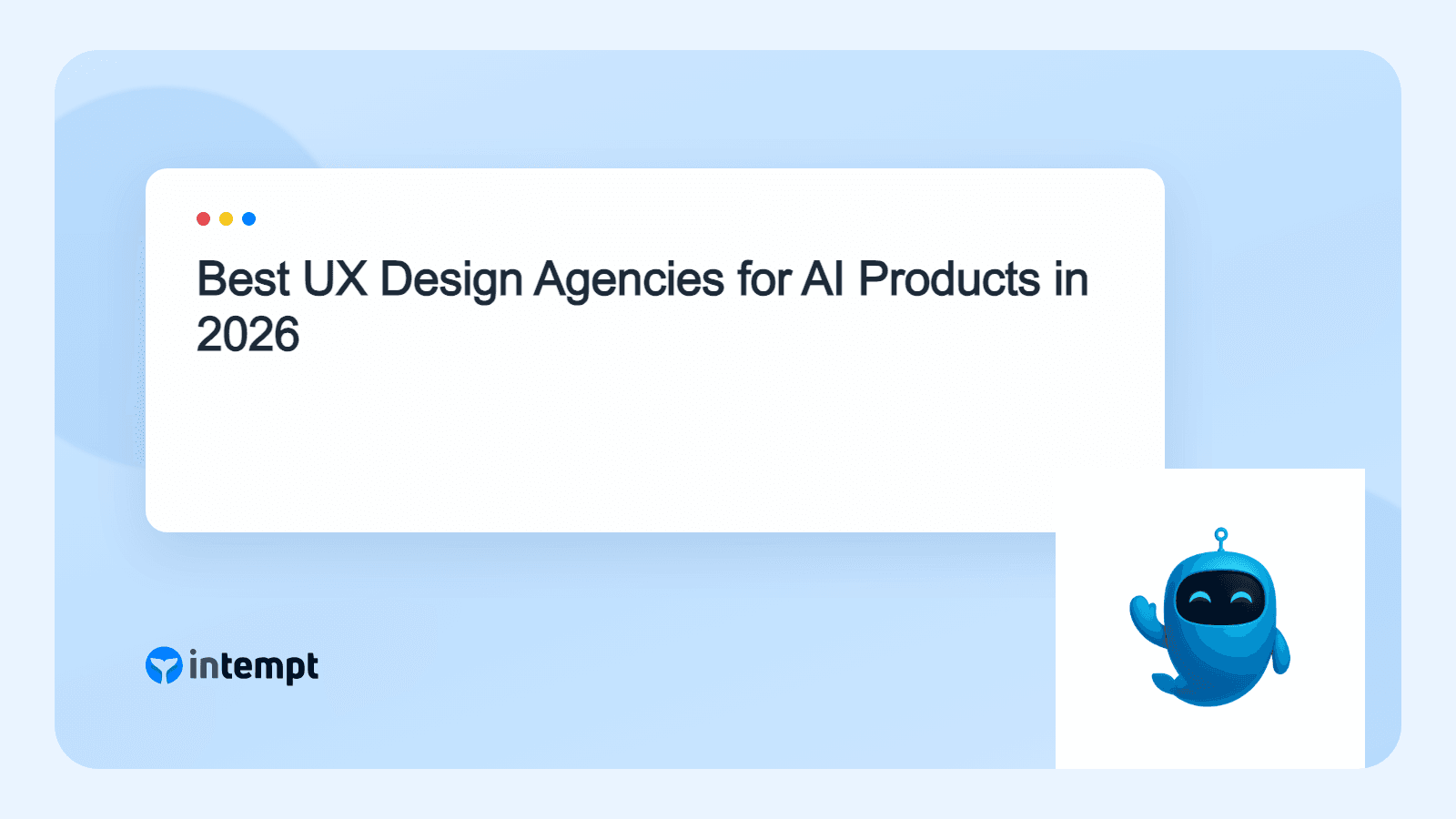 Best UX Design Agencies for AI Products in 2026