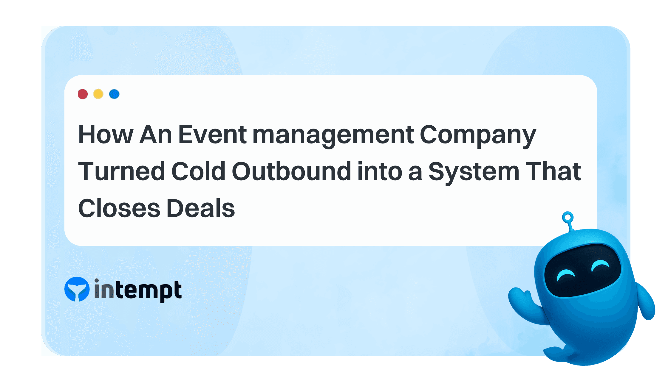 How an Event Platform Built a Cold Outbound That Closes