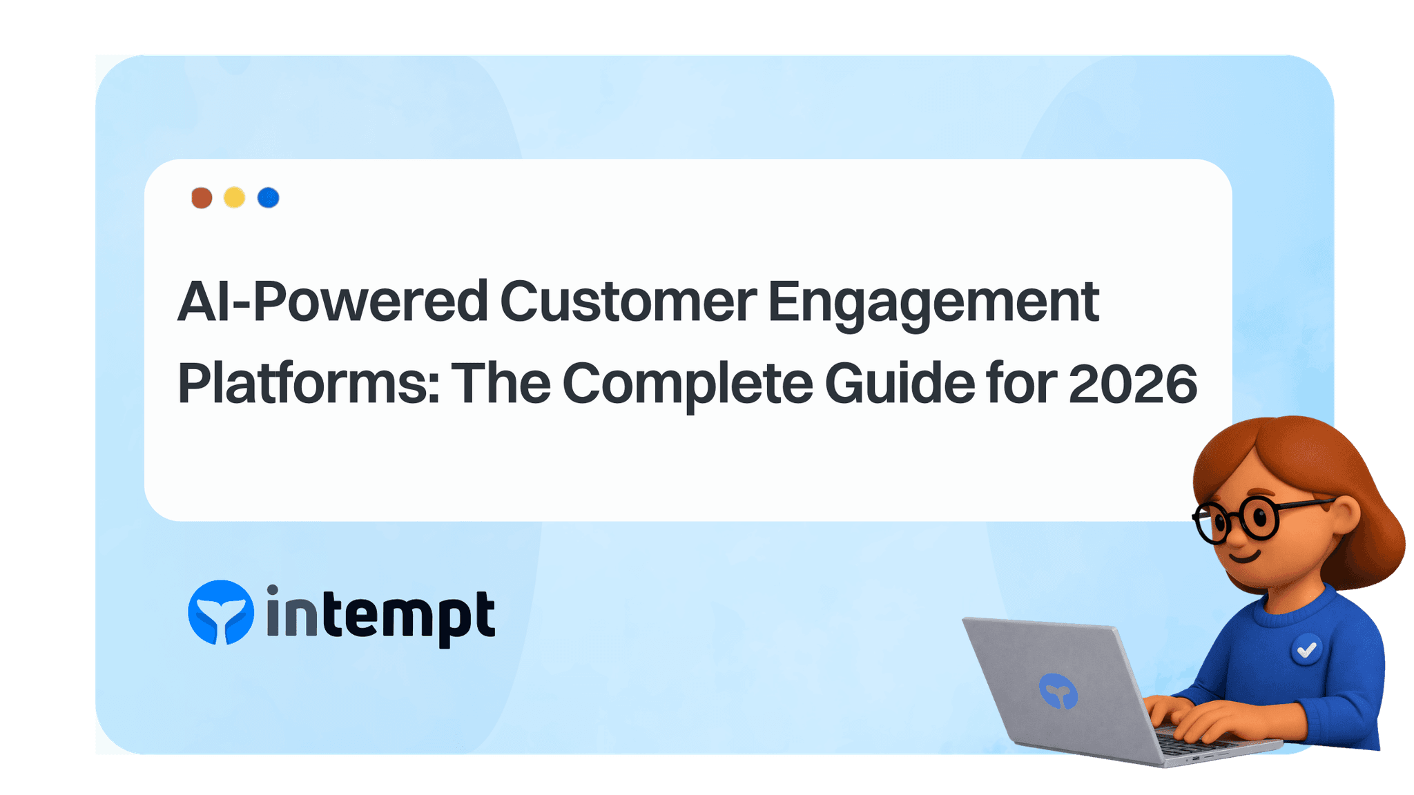 What are Customer Engagement Platforms in 2026?