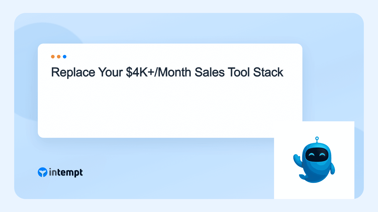 Replace Your $4K+/Month Sales Tool Stack