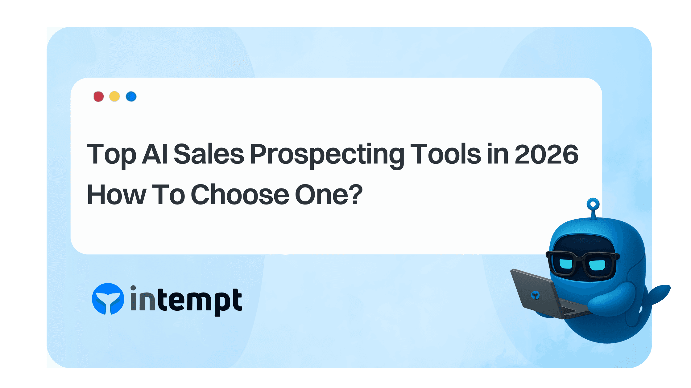 Top AI Sales Prospecting Tools for Teams (2026)