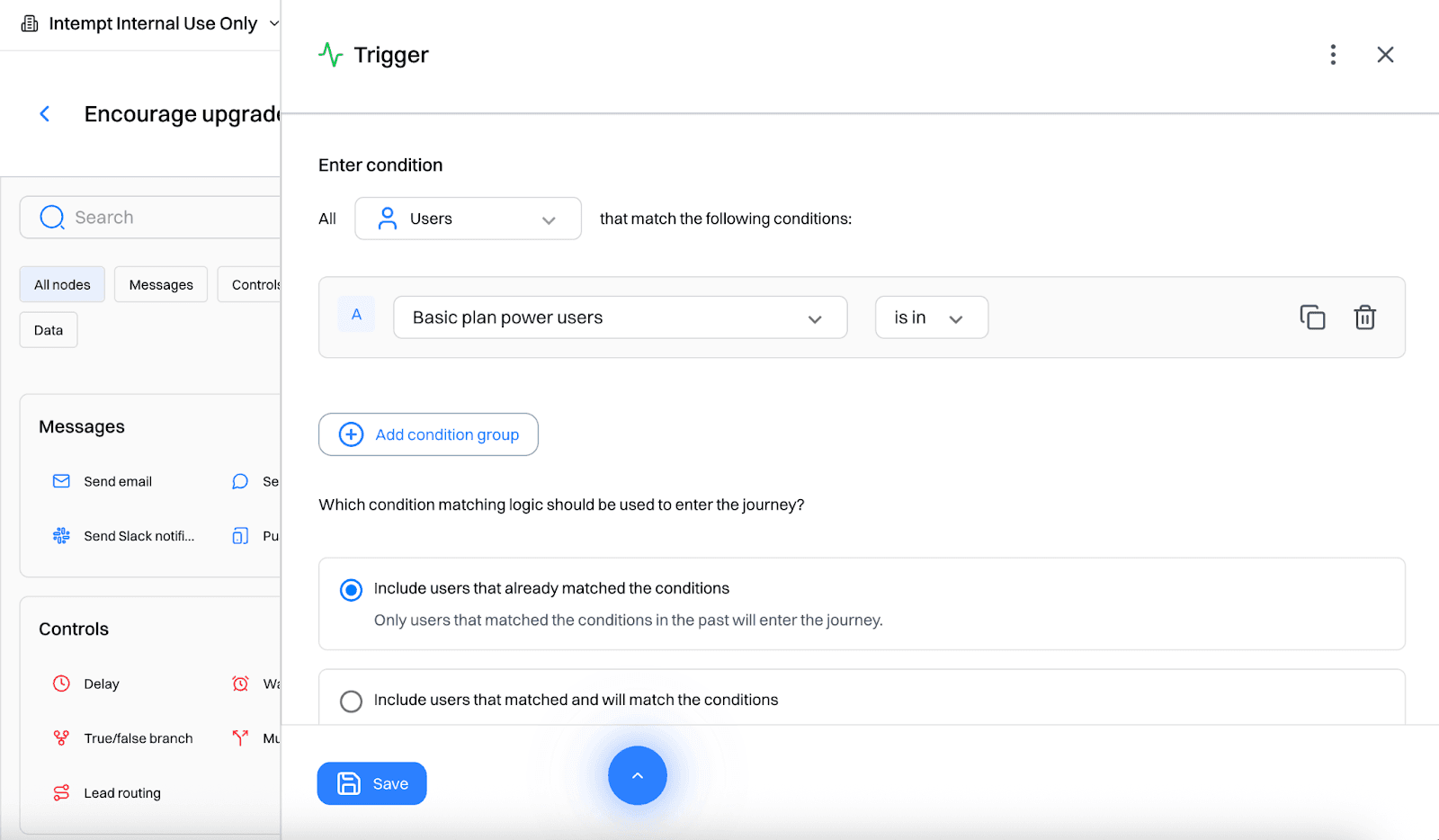 Upgrade prompt setup: Journey 1 trigger